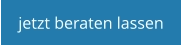 jetzt beraten lassen