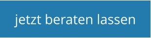 jetzt beraten lassen